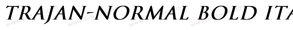 Trajan-Normal Bold Italic字体转换